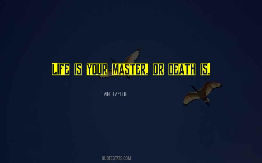 Death S Master Quotes #1835773