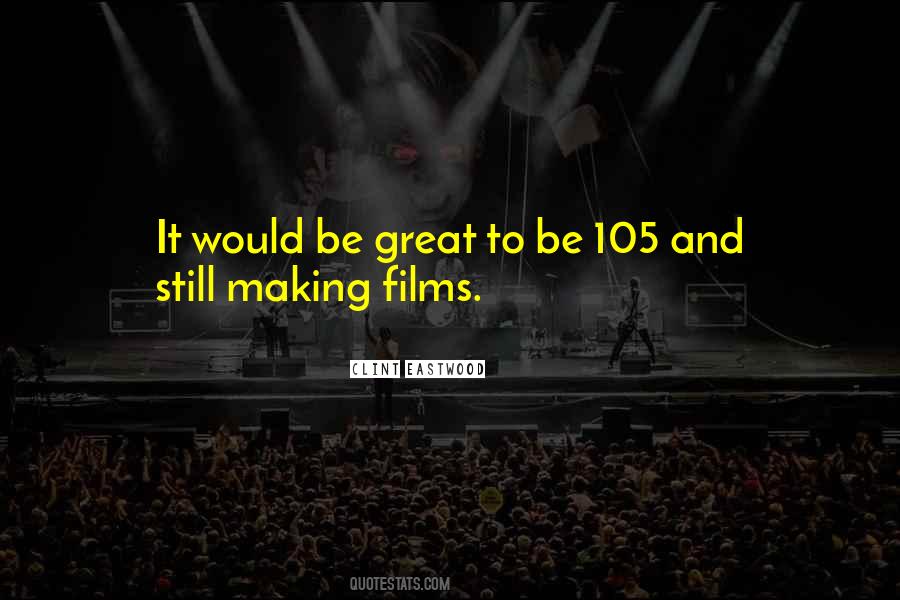 Quotes About Great Films #296064