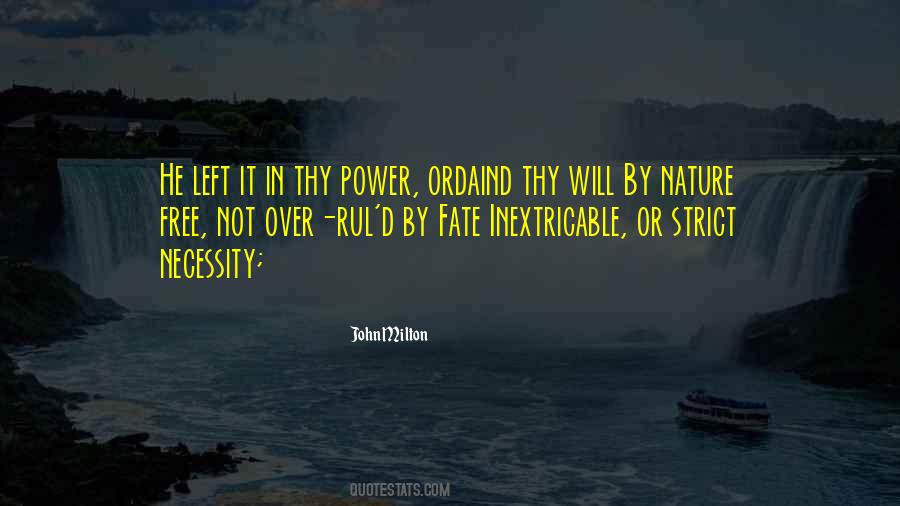 Quotes About Fate And Free Will #1353730
