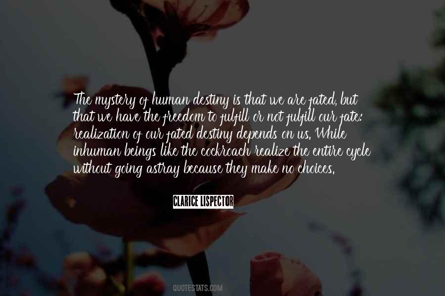 Quotes About Fate And Free Will #1382741