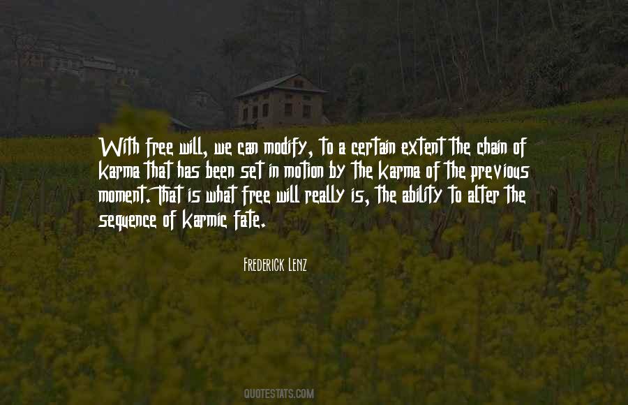 Quotes About Fate And Free Will #1460913