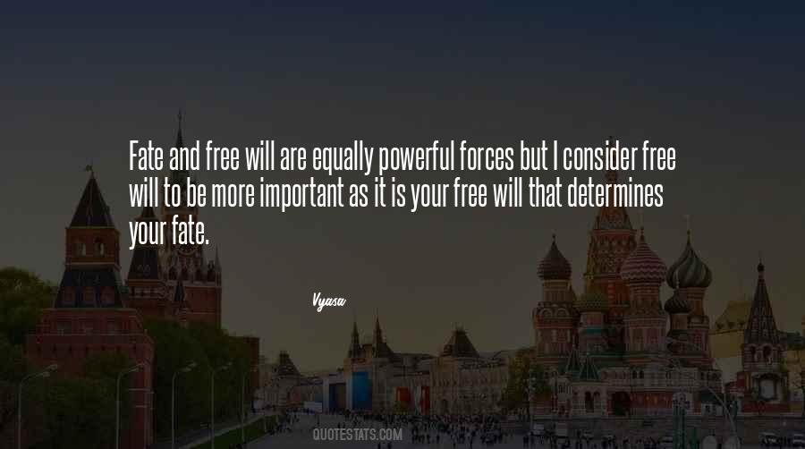 Quotes About Fate And Free Will #1555443