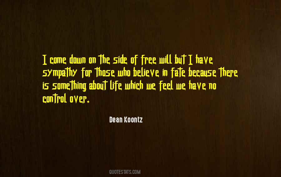 Quotes About Fate And Free Will #1839434