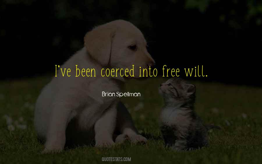Quotes About Fate And Free Will #554026