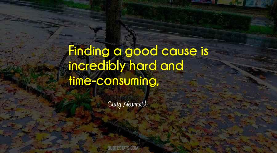 A Good Cause Quotes #1579935