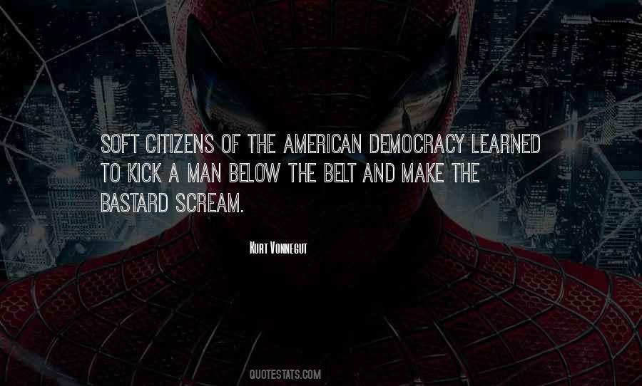 Quotes About American Democracy #1429271