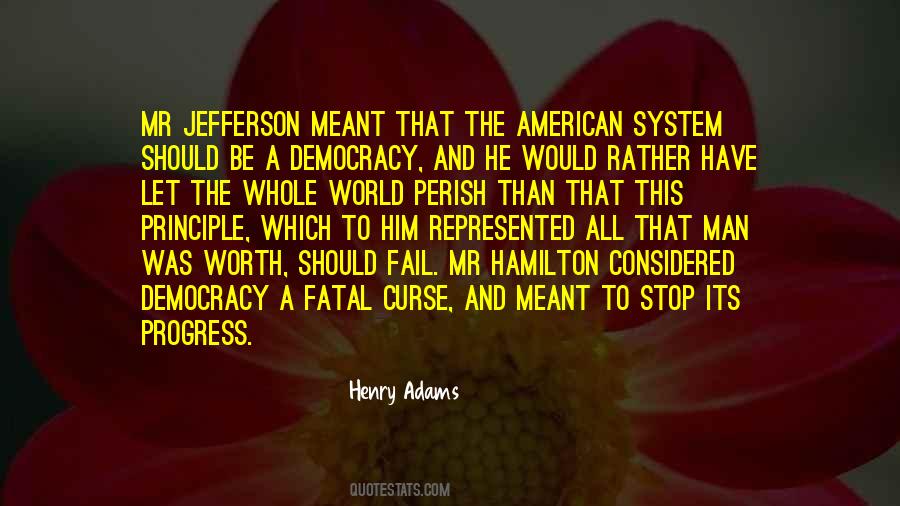 Quotes About American Democracy #452174