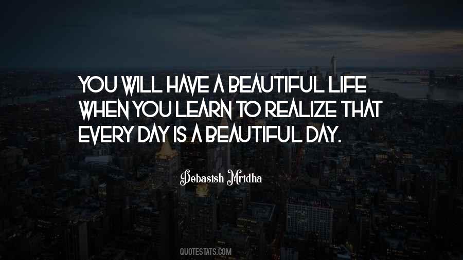 Quotes About A Beautiful Day #1098573