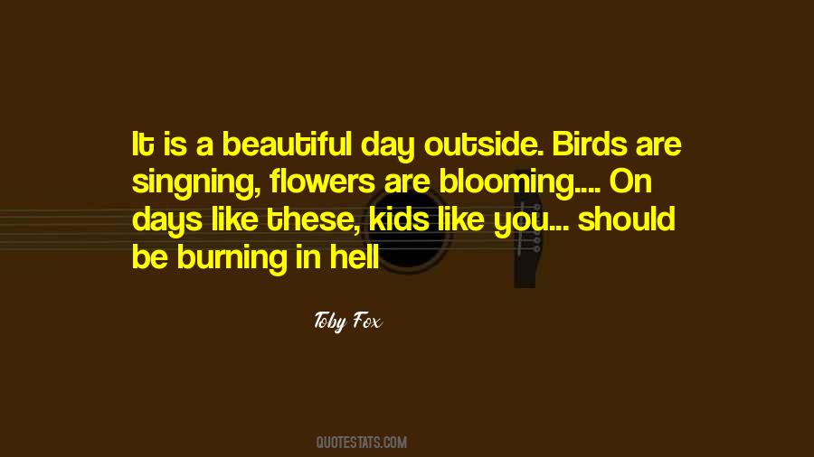 Quotes About A Beautiful Day #1151458