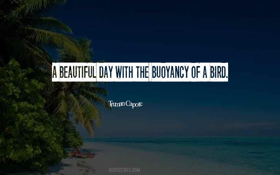 Quotes About A Beautiful Day #1275845
