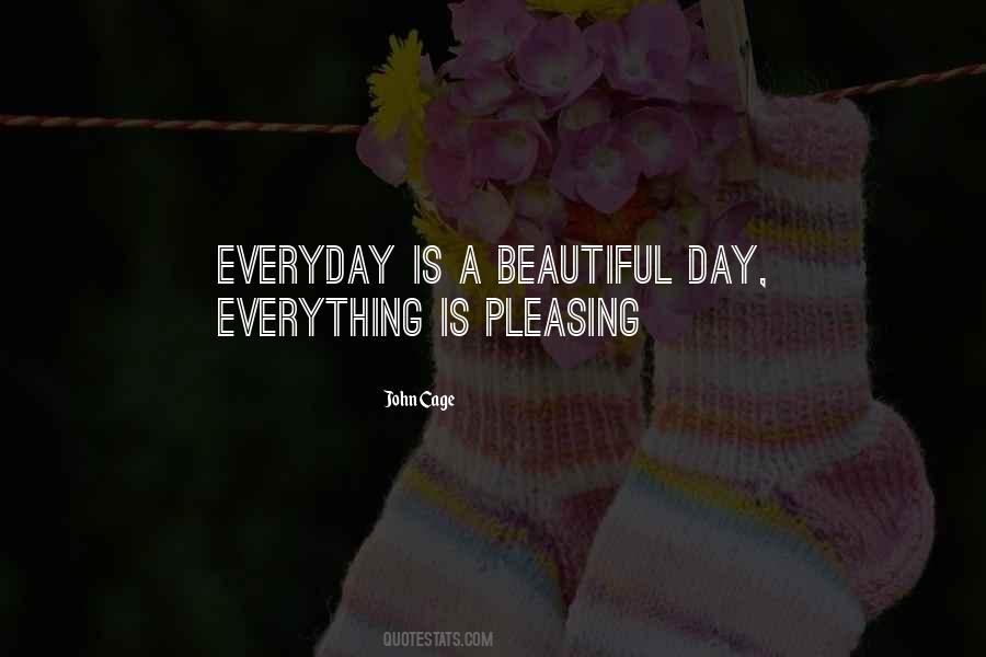 Quotes About A Beautiful Day #303639