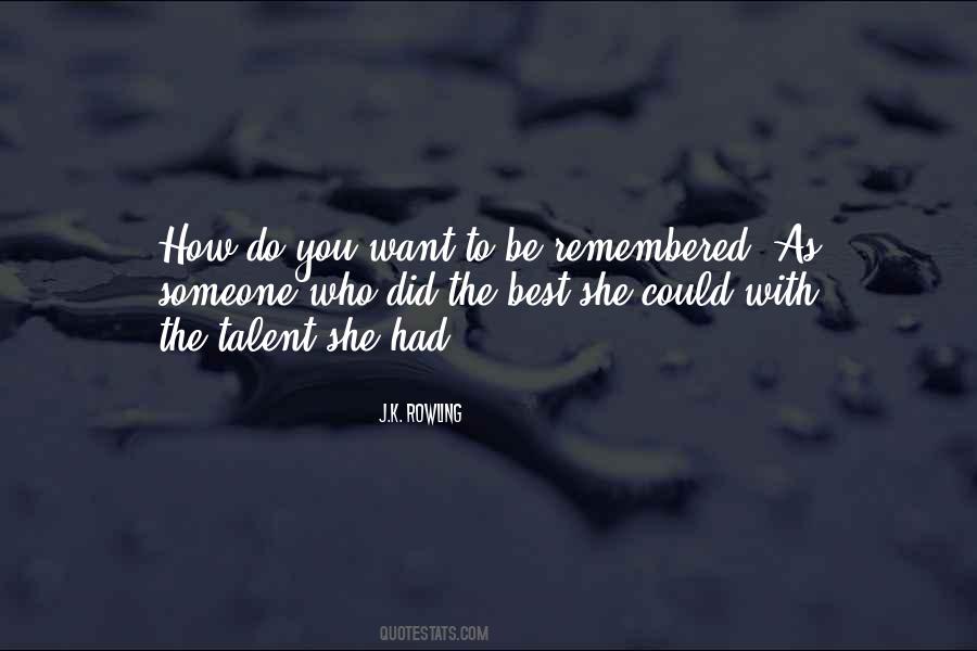 You Did The Best You Could Quotes #1841922