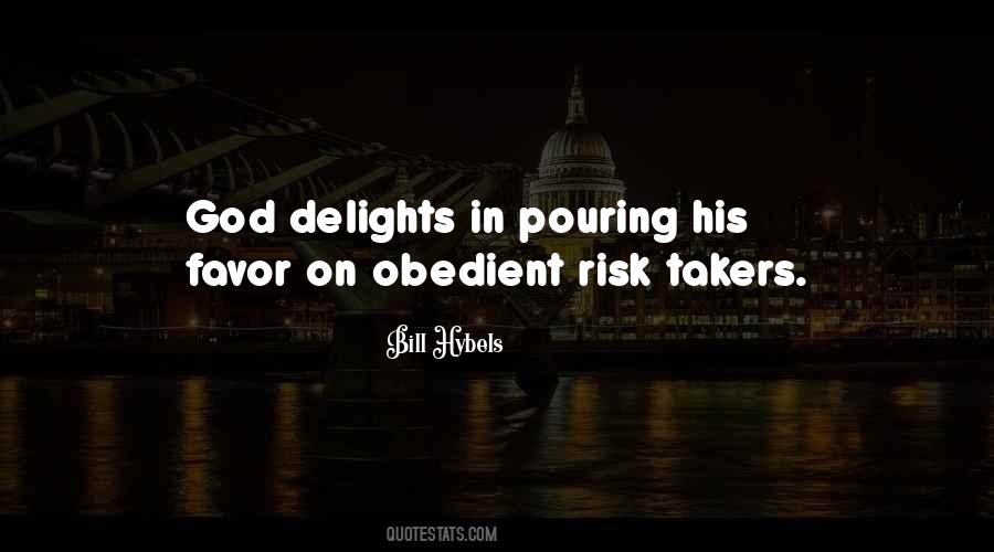 Quotes About Risk Takers #385502