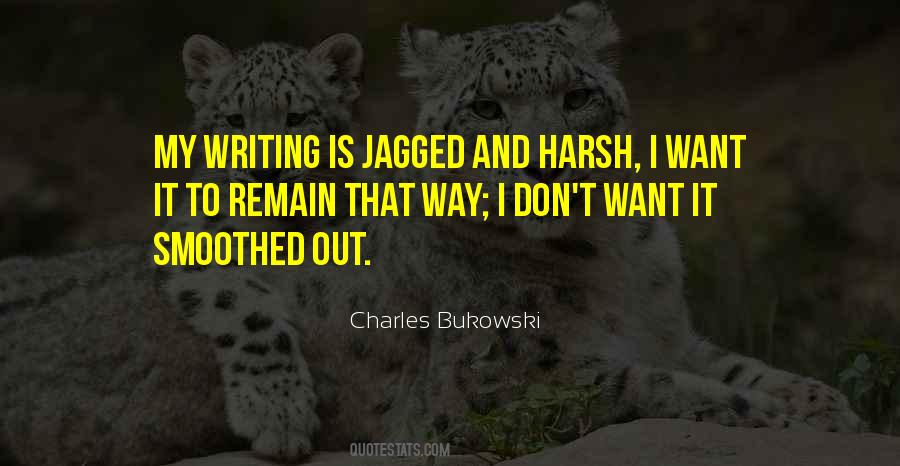 Quotes About Harsh #1188555