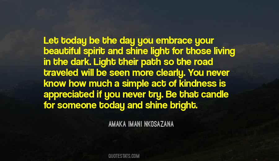 Quotes About Kindness And Light #1852115
