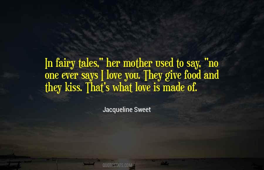 Quotes About A Mother's Kiss #1241004