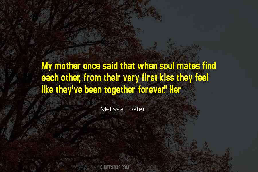 Quotes About A Mother's Kiss #297922