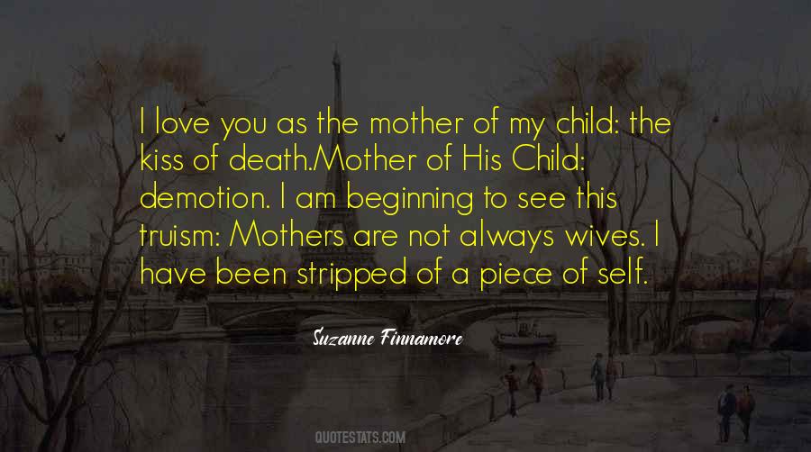 Quotes About A Mother's Kiss #582108