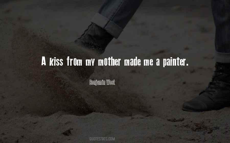 Quotes About A Mother's Kiss #582207