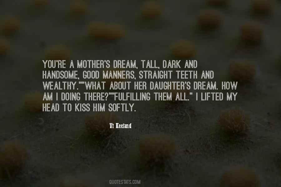 Quotes About A Mother's Kiss #855707