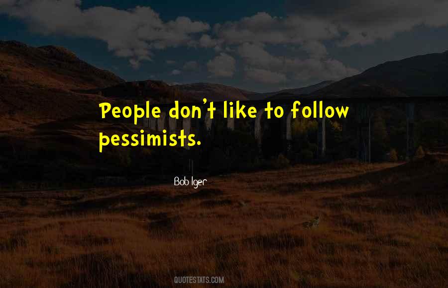 Quotes About Pessimists #1248172
