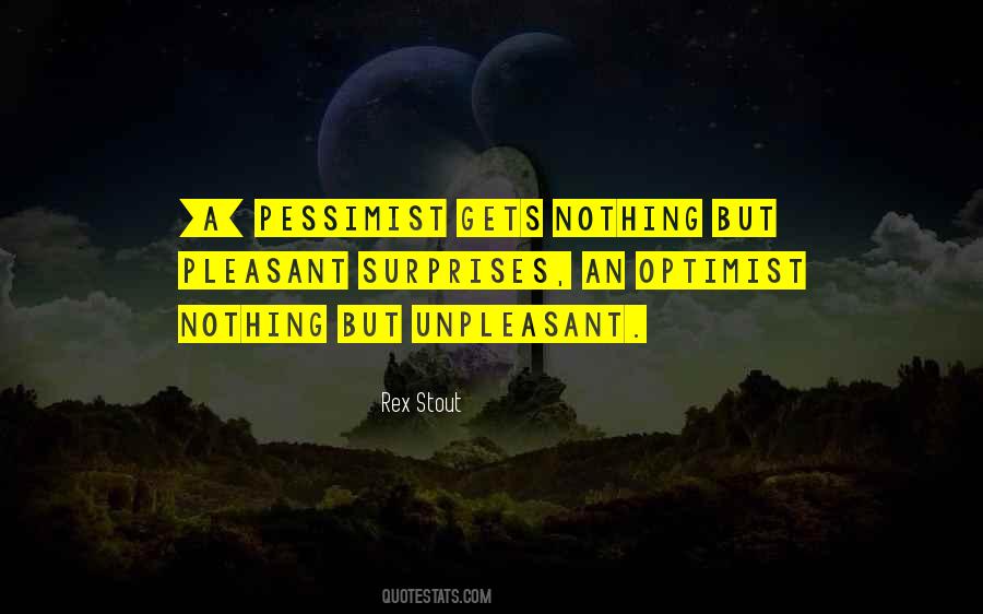 Quotes About Pessimists #300722