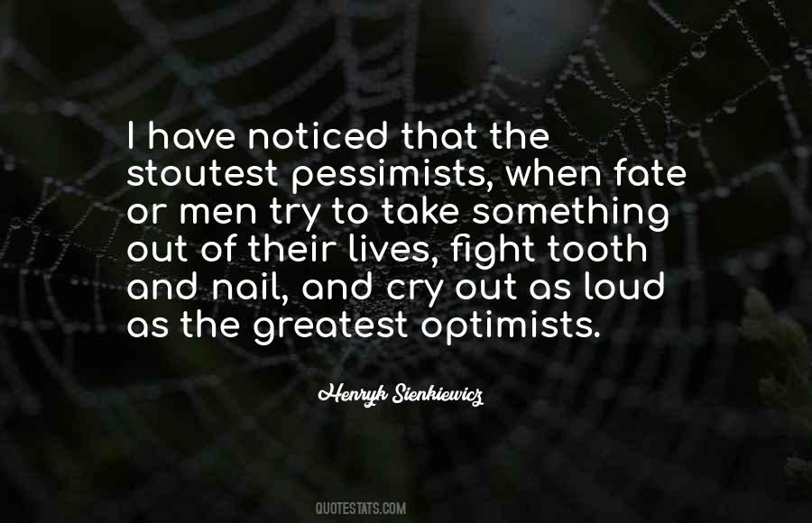 Quotes About Pessimists #541415