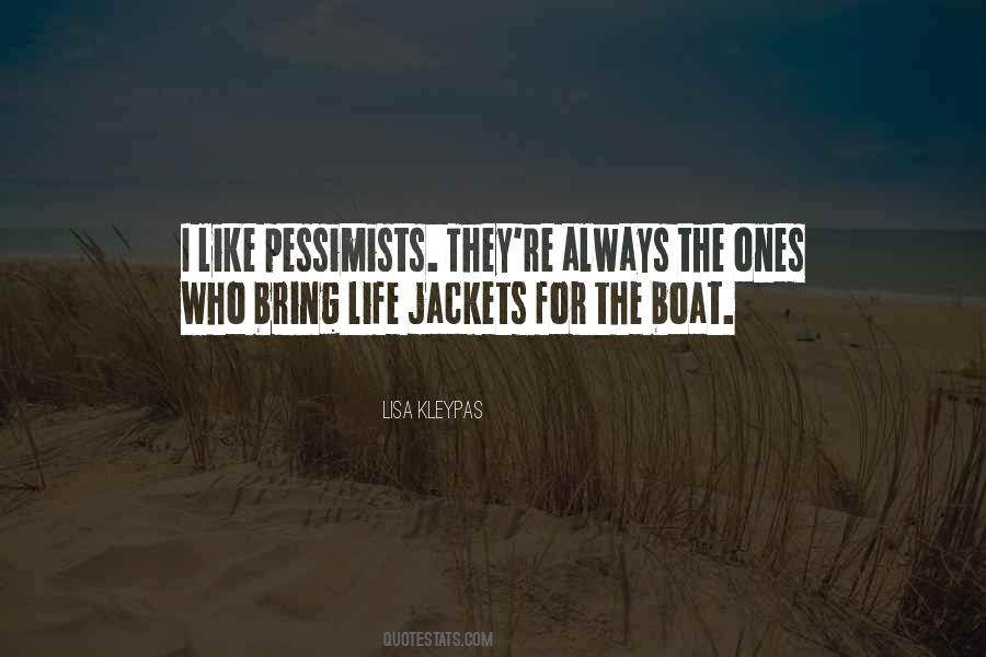 Quotes About Pessimists #641819