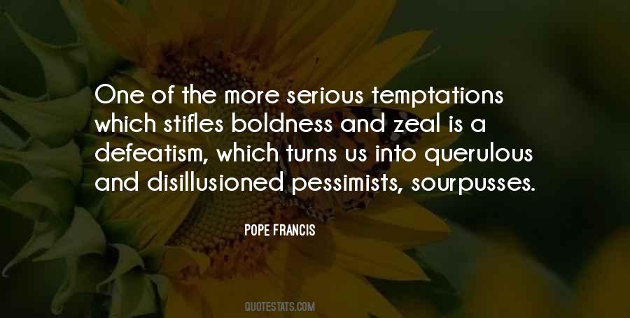 Quotes About Pessimists #812861