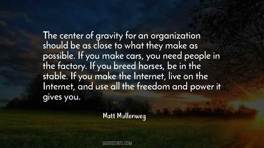 Quotes About Center Of Gravity #1303359