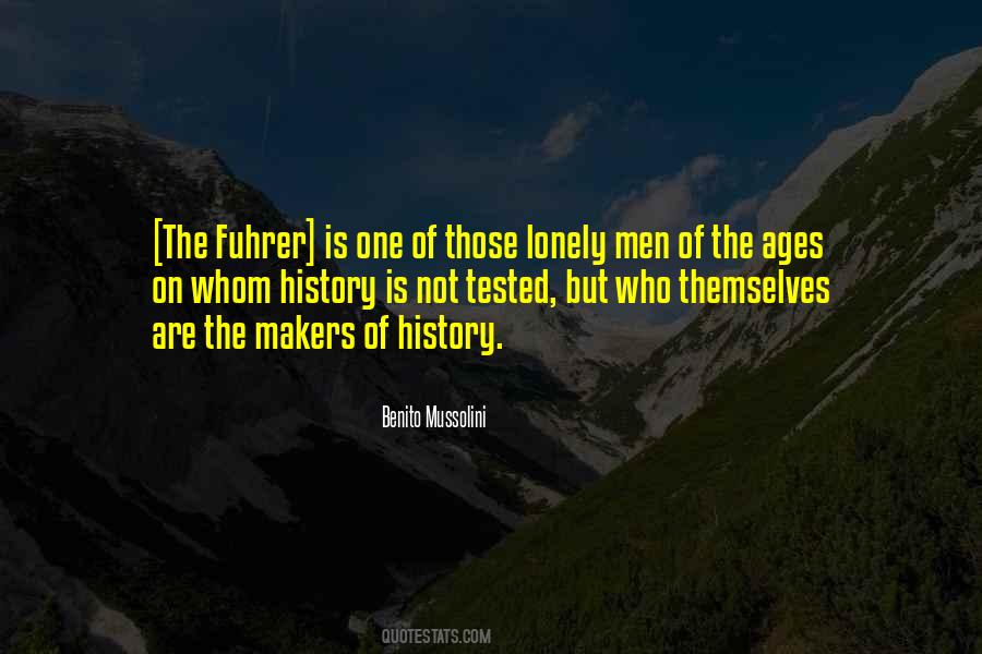 Makers Of History Quotes #1154483
