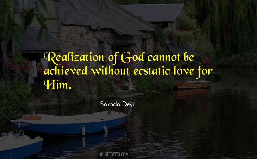 Quotes About Realization Of Love #1485824