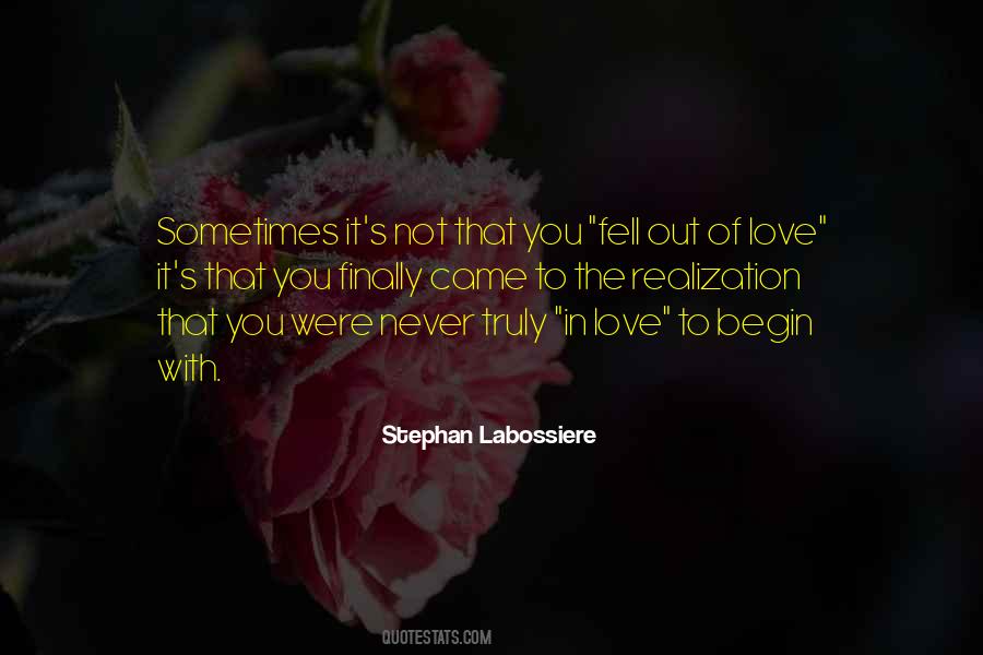 Quotes About Realization Of Love #1679908