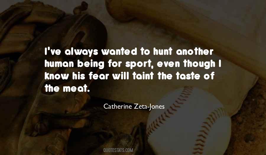 Zeta Jones Quotes #1752603