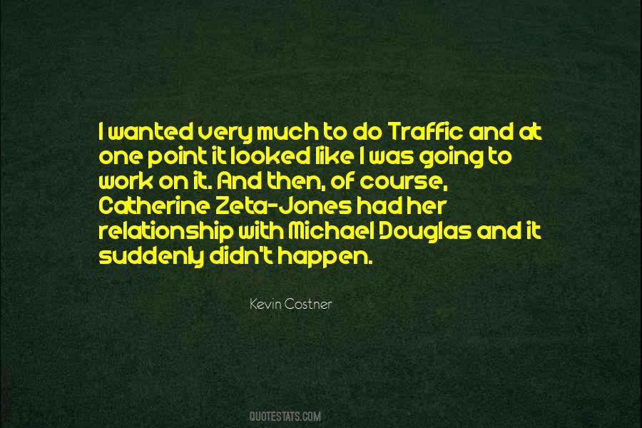 Zeta Jones Quotes #1839496