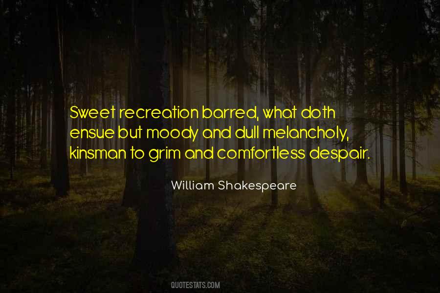 Quotes About Despair Shakespeare #223510