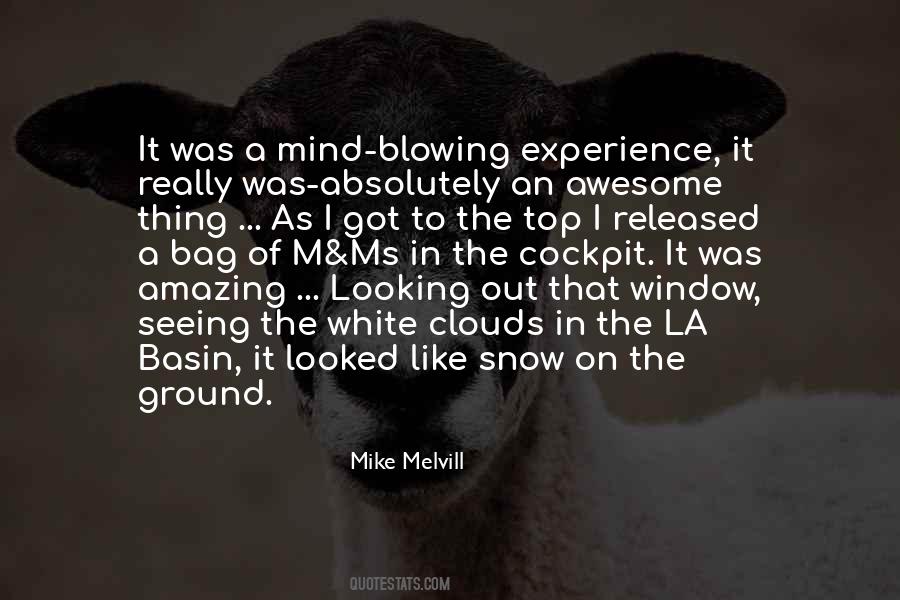 Quotes About Blowing Snow #1423217