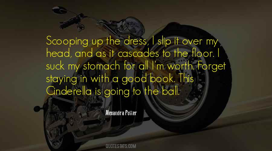 Quotes About Cinderella Going To The Ball #1768709