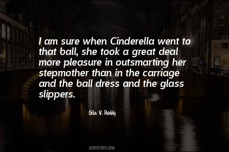 Quotes About Cinderella Going To The Ball #59896