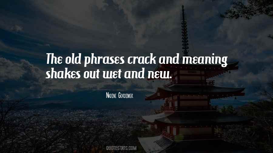 Quotes About Phrases #1353483