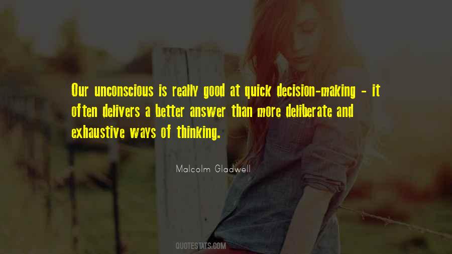 Quotes About Quick Decision Making #1570462