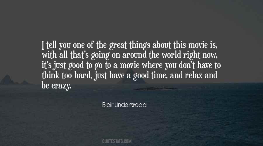Quotes About A Good Time #1408338