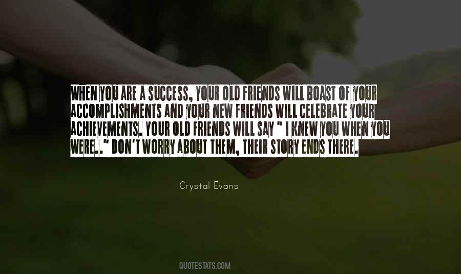 Quotes About New And Old Friends #475447