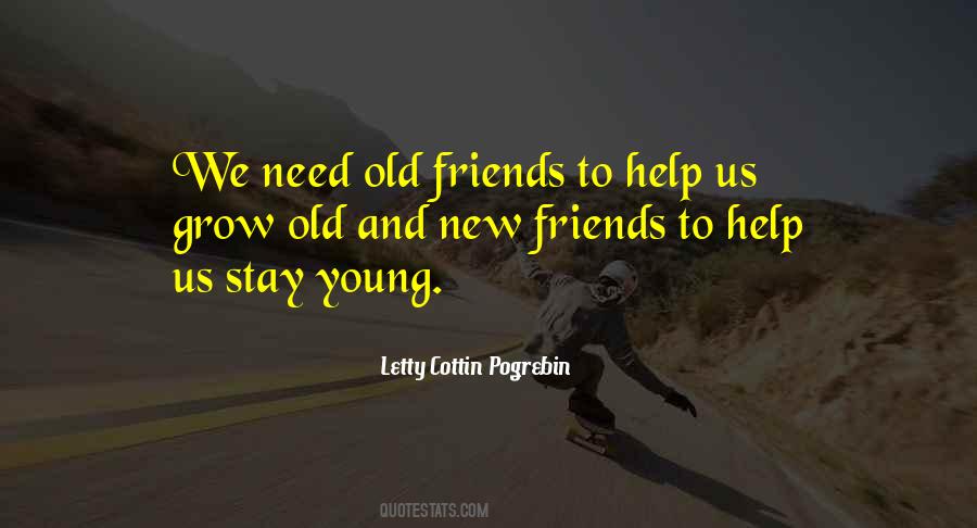 Quotes About New And Old Friends #514174