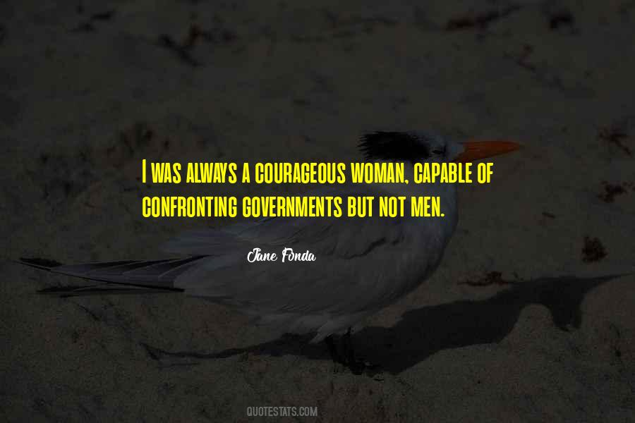 Courageous Woman Quotes #931748