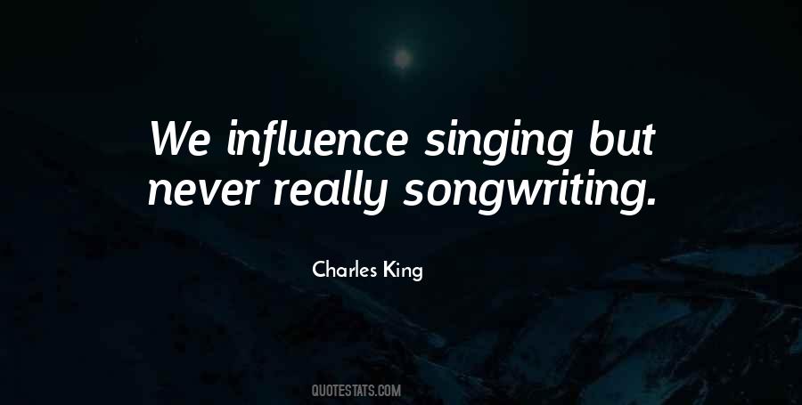 Quotes About Singing And Songwriting #608646