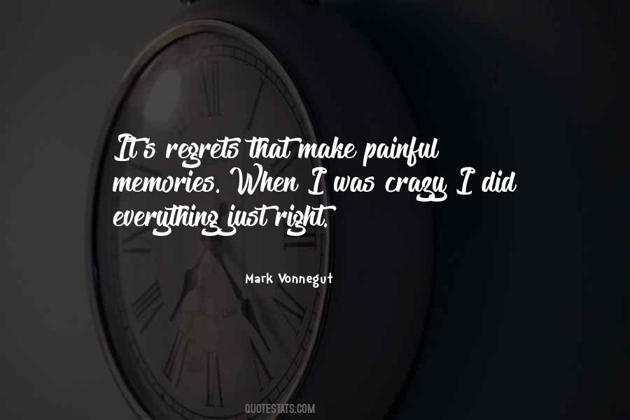 Memories Make You Who You Are Quotes #218385
