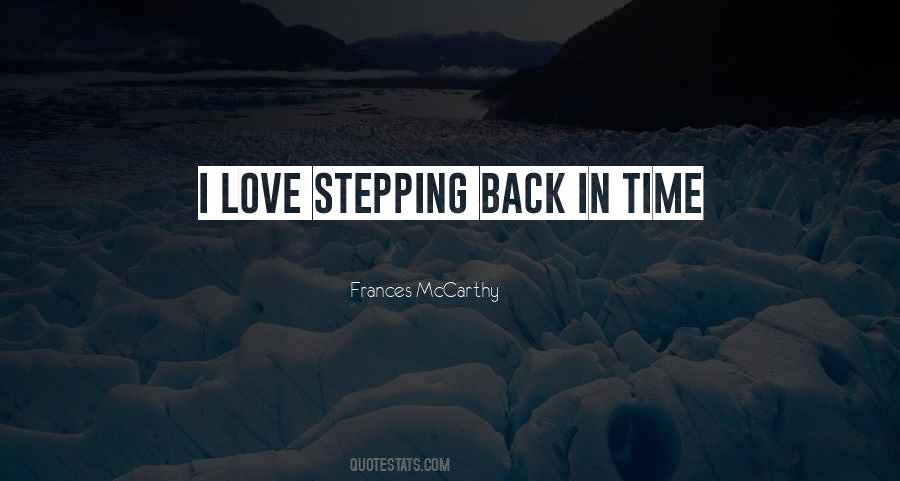 Quotes About Stepping Back In Time #1436240