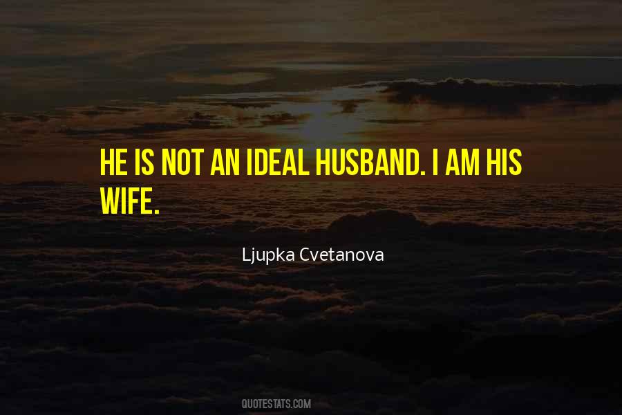 Quotes About My Ideal Man #351147