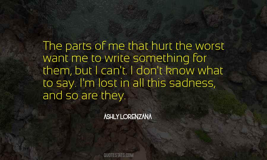 Quotes About Pain And Sadness #948134